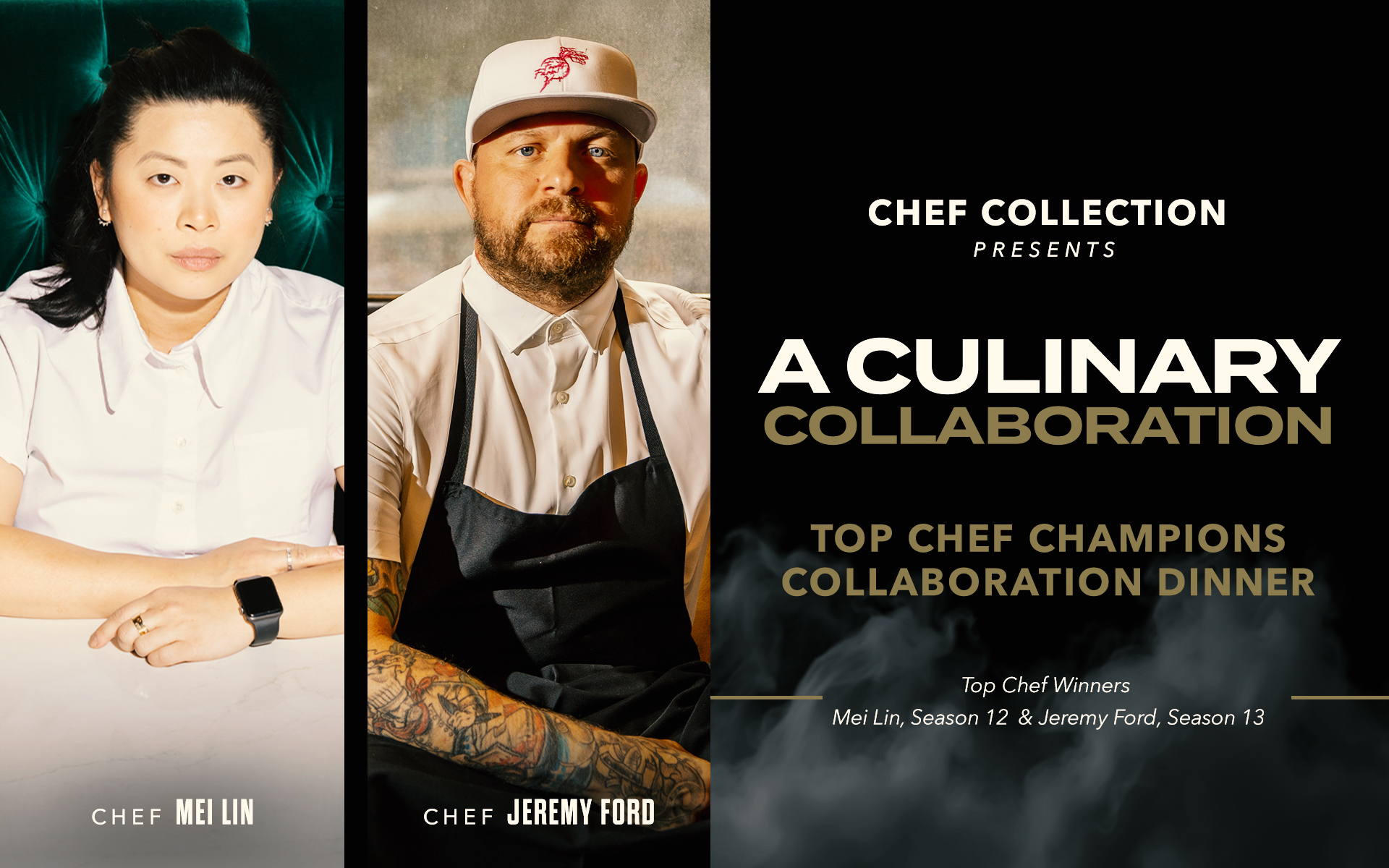 Chef Collection. A Culinary Collaboration. Top Chef Champions Collaboration Dinner